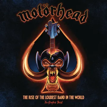 Literární biografie Motorhead: The Rise Of The Loudest Band In The World - Mark Irwin [EN] (2021, pevná)