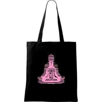 Joga - positive vibes only růžová - Taška bavlněná - 42 x 38 cm ( Černá )