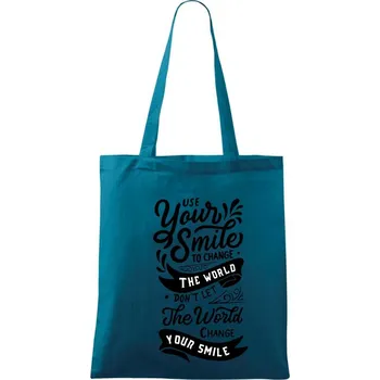 Your smile to change the world - Taška bavlněná - 42 x 38 cm ( Petrolejová )