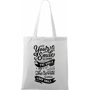 Your smile to change the world - Taška bavlněná - 42 x 38 cm ( Bílá )