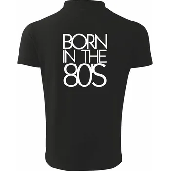 Pánská košile Born In The 80's - Polokošile pánská Pique Polo 203 - S ( Černá )