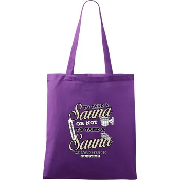 To take a Sauna or not to take a Sauna - Taška bavlněná - 42 x 38 cm ( Fialová )