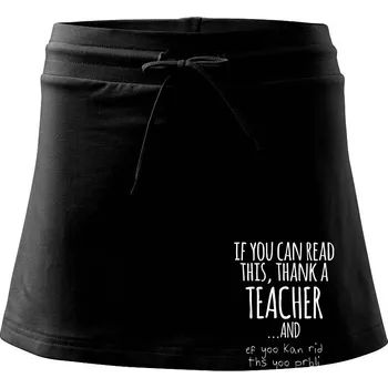 Dámská sukně If you can read this - teacher - Sportovní sukně - two in one - S ( Černá )