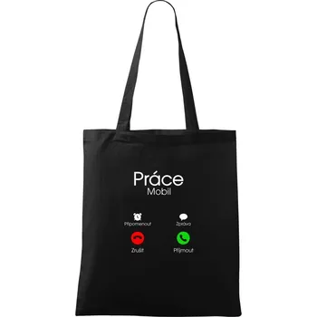 Nákupní taška Práce volá - Taška bavlněná - 42 x 38 cm ( Černá )