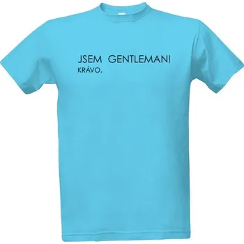 Tričko s potiskem Jsem gentleman pánské
