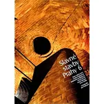 Slavné stavby Prahy 6 - Lenka Popelová a kol. (2009, pevná)