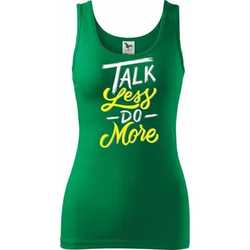 Dámské tričko Talk Less Do More - Dámské tílko - L ( Středně zelená )