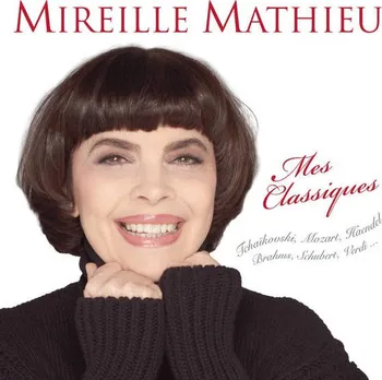 Zahraniční hudba Mes Classiques - Mireille Mathieu