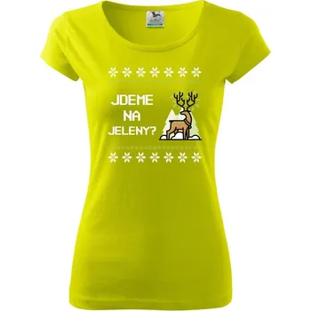 Jdeme na jeleny - Dámské triko Pure - XS ( Limetková )