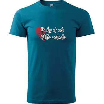 Pánské tričko Little Miracle - rodinné triko - Klasické pánské triko vyšší gramáže - L ( Petrolejová )