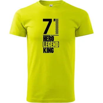 Hero, Legend, King x Queen 1971 - Klasické pánské triko vyšší gramáže - 2XL ( Limetková )