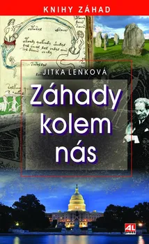 Záhady kolem nás - Jitka Lenková (2021, pevná)