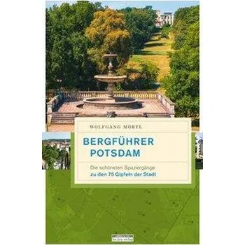 Cestování Bergführer Potsdam - Mörtl, Wolfgang
