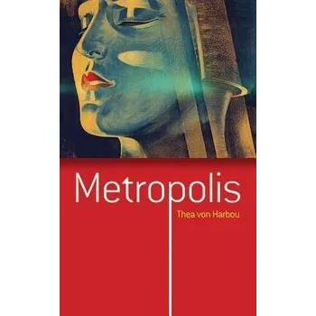 Cizojazyčná kniha Metropolis - Harbou, Thea Von