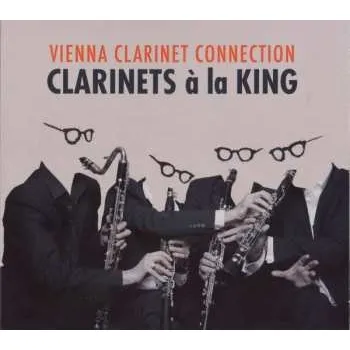 Zahraniční hudba CD Vienna Clarinet Connection: Clarinets À La King 2016