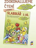 Zdokonalujeme čtení k učebnici Slabikář: 2. díl - Alena Bára Doležalová, Miloš Novotný (2017, brožovaná)