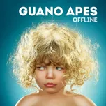 Offline - Guano Apes