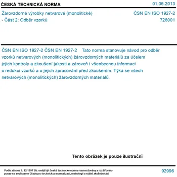ČSN EN ISO 1927-2 - Žárovzdorné výrobky netvarové (monolitické) - Část 2: Odběr vzorků - Tisk