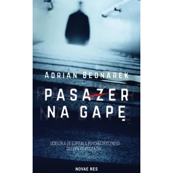 Beletrie pro dospělé Pasażer na gapę - Adrian Bednarek