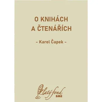 Kniha O knihách a čtenářích - Karel Čapek (E-Kniha) - 978-80-559-0777-2