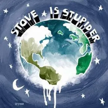 Zahraniční hudba LP Stove: Is Stupider 2018