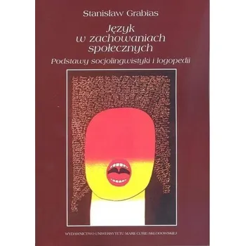 Język w zachowaniach społecznych w.4 - Stanisław Grabias