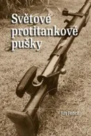 Světové protitankové pušky - Jiří Fencl (2016, vázaná)