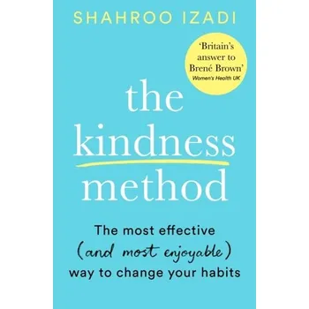 The Kindness Method - Izadi, Shahroo