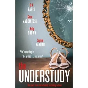 The Understudy - Sophie Hannah