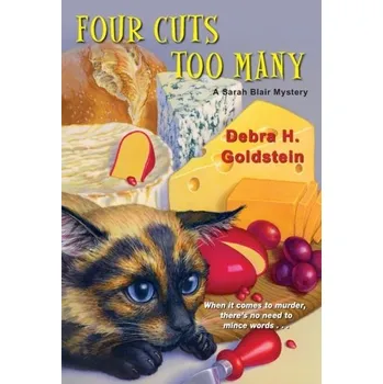 Four Cuts Too Many - Goldstein, Debra H.