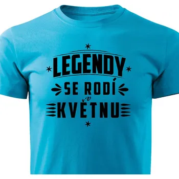 Pánské tričko Legendy se rodí v květnu Barva: Tyrkysová, Velikost: L