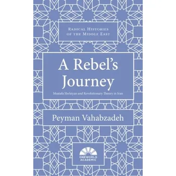 A Rebel's Journey - Vahabzadeh, Peyman
