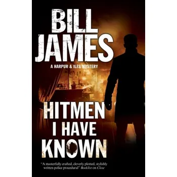 Beletrie pro dospělé Hitmen I Have Known - Patterson, Bill Clinton James [EN] (2020, Měkká, Canongate Books Ltd)