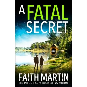 Populárně naučná literatura pro dospělé A Fatal Secret - Martin, Faith