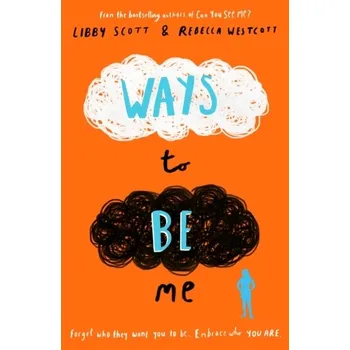 Ways to Be Me - Scott, Libby