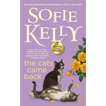 The Cats Came Back - Kelly, Sofie