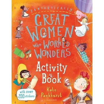 První čtění Fantastically Great Women Who Worked Wonders Activity Book - Pankhurst, Kate