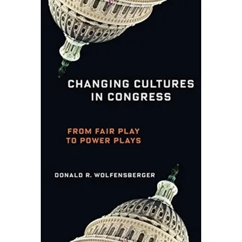 Učebnice Changing Cultures in Congress - Wolfensberger, Professor Donald R.