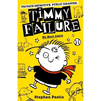 Kniha Timmy Failure: We Meet Again - Pastis Stephan