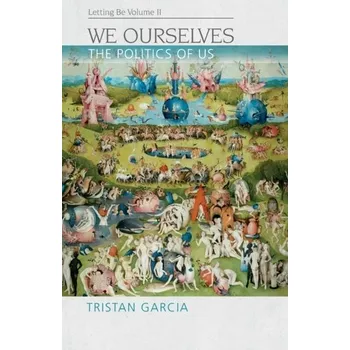 We Ourselves - Garcia, Tristan
