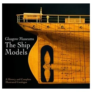 Glasgow Museums: The Ship Models - Glasgow, Culture and Sport