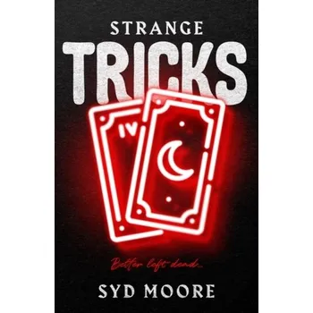 Strange Tricks - Moore, Syd