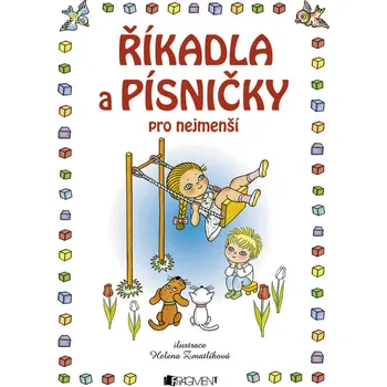 Říkadla a písničky pro nejmenší - Helena Zmatlíková (2015, pevná)