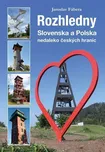 Rozhledny Slovenska a Polska - Jaroslav…