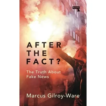 After the Fact? - Gilroy-Ware, Marcus