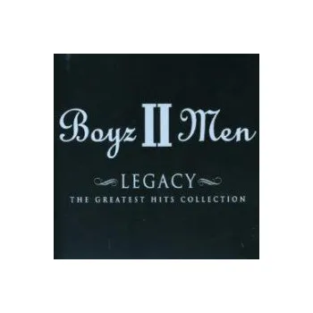 Zahraniční hudba Legacy:Greatest Hits Collection - Boyz II Men [CD]