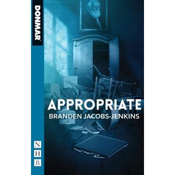 Umění Appropriate - Jacobs-Jenkins, Branden