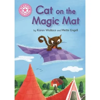Reading Champion: Cat on the Magic Mat - Karen Wallace