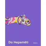 Do Nepaměti - Daniel Špaček, Tomáš…