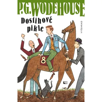 Dostihové pikle - Pelham Grenville Wodehouse (2022, pevná)